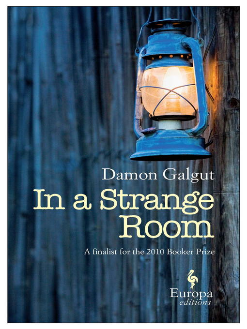 Title details for In a Strange Room by Damon Galgut - Wait list